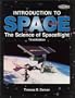 Introduction to Space: The Science of Spaceflight (Orbit, a Foundation Series)
