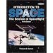 Introduction to Space: The Science of Spaceflight (Orbit, a Foundation Series)