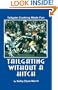 Tailgating without a Hitch - Tailgate Cooking Made Fun