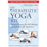 the therapeutic yoga kit sixteen postures for self healing through quiet yin awareness