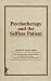 Psychotherapy and the Selfless Patient (The Psychotherapy Patient Series)