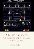 Arcade Games (Shire Library)