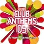 Club Anthems 2005, Vol. 2