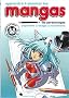 Apprendre � dessiner les mangas : Les personnages : proportions, visages, mouvements