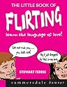 The Little Book of Flirting (Summersdale humour)