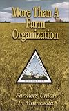 The Farmers Union in Minnesota: More Than a Farm Organization