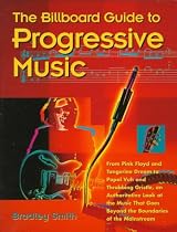 The Billboard Guide to Progressive Music