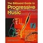 The Billboard Guide to Progressive Music