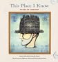 This Place I Know: Poems of Comfort