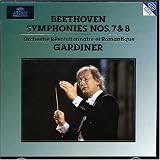 Beethoven: Symphonies Nos 7 & 8 /ORR * Gardiner