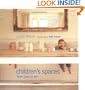 Children's Spaces: From Zero to Ten