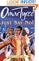 Just Say No! : A Novel