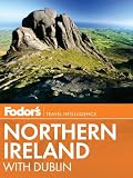 Fodor s Northern Ireland: With Dublin