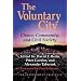 The Voluntary City: Choice, Community, and Civil Society