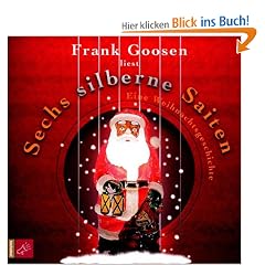 Sechs silberne Saiten. CD: Eine Weihnachtsgeschichte