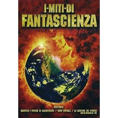 I Miti Di Fantascienza (3 Dvd)