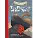 Classic Starts: The Phantom of the Opera (Classic Starts Series)