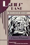 Ladies Bane (A Miss Silver Mystery)