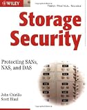 Storage Security: Protecting SANs, NAS and DAS