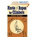 Knots & Ropes For Climbers (Outdoor and Nature)