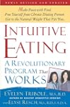 Intuitive Eating, 2nd Edition: A Revo...