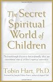The Secret Spiritual World of Children