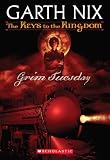 Keys to the Kingdom #2: Grim Tuesday