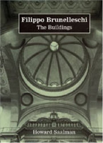 Filippo Brunelleschi: The Buildings under Brunelleschi, Filippo in The Books Store