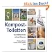 Kompost-Toiletten: Sanit�rtechnik ohne Wasser