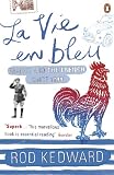 La vie en bleu : France and the French since 1900