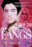 Shopping for Fangs