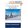 Purity of Heart is to Will One Thing