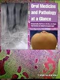 Oral Medicine and Pathology at a Glance