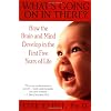 What's Going on in There?: How the Brain and Mind Develop in the First Five Years of Life