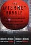 The Internet Bubble: Inside the Overvalued World of High-Tech Stocks--And What You Need to Know to Avoid the Coming Shakeout