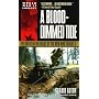 A Blood-Dimmed Tide: The Battle of the Bulge by the Men Who Fought it (World War II library)