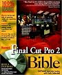 Macworld Final Cut Pro 2 Bible (With DVD-ROM)
