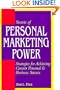 Secrets of Personal Marketing Power: Strategies for Achieving Greater Personal and Business Success