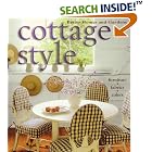Click here to buy Cottage Style (Better Homes and Gardens) by  Better Homes and Gardens.