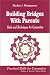 Building Bridges With Parents: Tools and Techniques for Counselors (Professional Skills for Counsellors series)