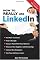 How to REALLY use LinkedIn