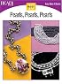 Pearls, Pearls, Pearls: 10 Projects (Easy-Does-It)