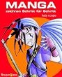 Manga zeichnen. Zeichnen Schritt f�r Schritt