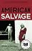 American Salvage (Made in Michigan Writers Series)