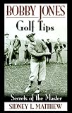 Bobby Jones Golf Tips