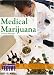 Book Medical Marijuana (Issues That Concern You)