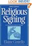 Religious Signing: A Comprehensive Guide For All Faiths