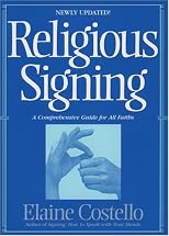 Religious Signing: A Comprehensive Guide For All Faiths