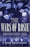 The wars of Rosie : hard knocks, endurance, and the 'George Davis is innocent' campaign