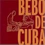 Bebo De Cuba (Bonus Dvd)